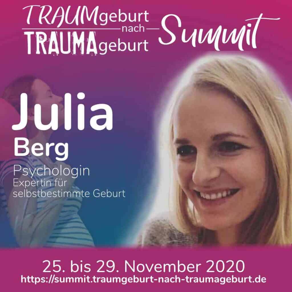 Traumgeburt nach Trauma: Julia Berg, Psychologin, Expertin für selbstbestimmte Geburt, bei Traumgebu.