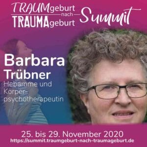 Geburtshelferin Barbara Trübner, Psychotherapeutin für Traumabewältigung.