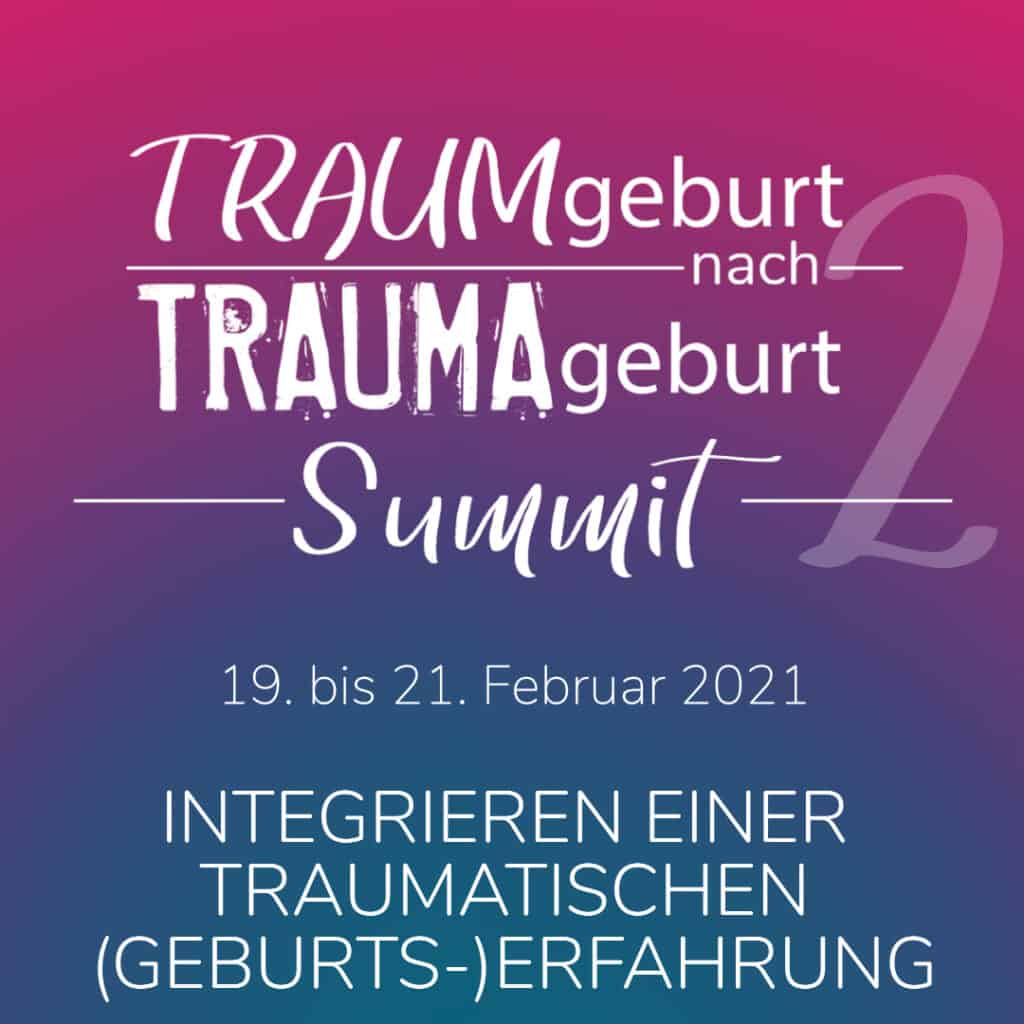 Traumgeburt nach Trauma geburt: Fachkongress vom 19.-21. Februar 2021.